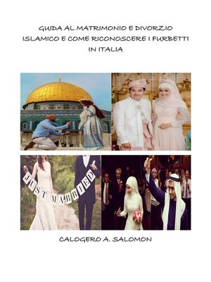 cover image of Guida al matrimonio e divorzio islamico e come riconoscere i furbetti in italia